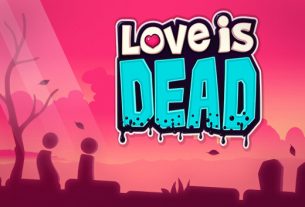 Love Is Dead Crack PC Game Free Download