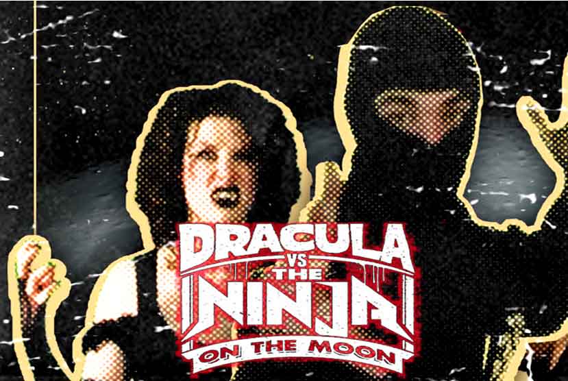 Dracula VS The Ninja On The Moon Crack Repack